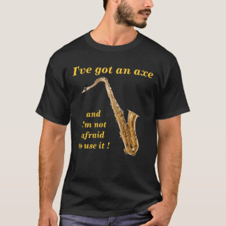 Camiseta Tengo un hacha