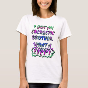 CAMISETA TENGO UN HERMANO ENERGÉTICO, ZIPPY