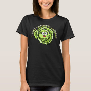 Camiseta Tengo un juego de palabras Emotional Cabbage