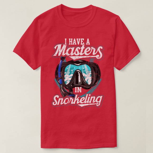 Camiseta Tengo Un Master En Buceo Snorkel Scuba (Diseño del anverso)