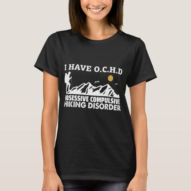 Camiseta Tengo Un Obsequio De Senderismo Compulsivo (Anverso)