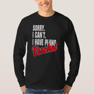 Camiseta Tengo un outfit de ganchillo con frases de Ich Pla