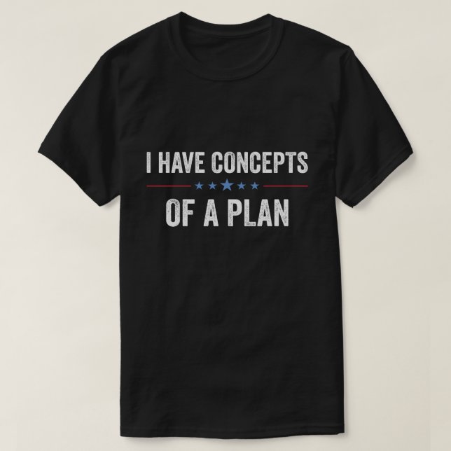 CAMISETA TENGO UN PLAN DE CONCEPTO DE DEBATE KAMALA TRUMP 2 (Diseño del anverso)