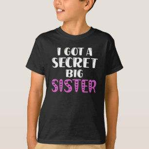 Camiseta Tengo un secreto hermana mayor