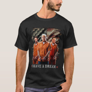 Camiseta Tengo un sueño gracioso que dice la policía de Tru