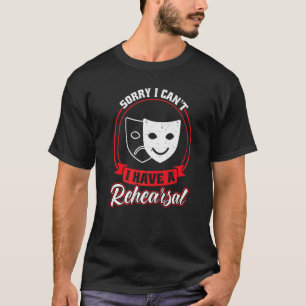Camiseta Tengo Un Teatro De Ensayos