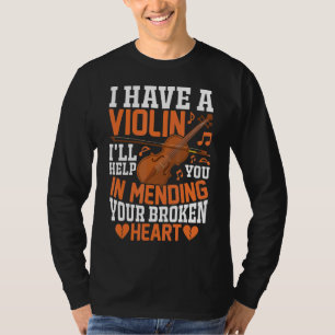 Camiseta Tengo un violín que te ayudaré a tocar música viol