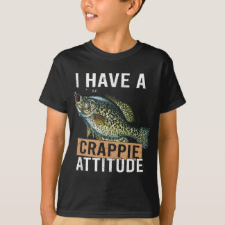 Camiseta Tengo una actitud de crappie pescando