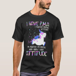Camiseta Tengo una actitud mental positiva de Pma