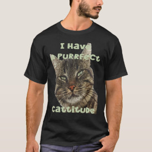 Camiseta Tengo una Cattitud Purrfecta Cita Divertida de Jue