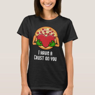 Camiseta Tengo una corteza en ti divertido diseño de pizza