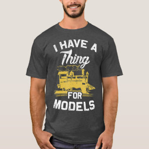 Camiseta Tengo Una Cosa Para Los Modelos Tren Lover