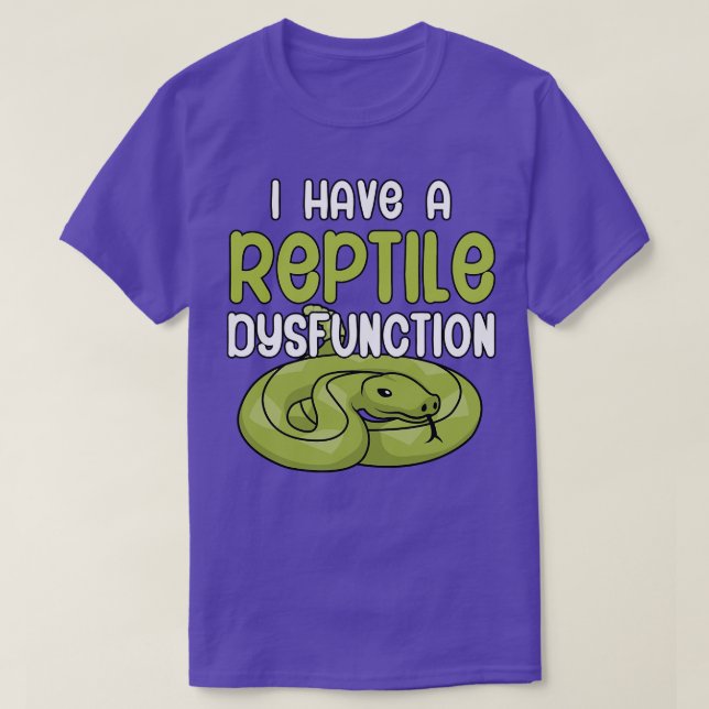 Camiseta Tengo una disfunción Reptile (Diseño del anverso)