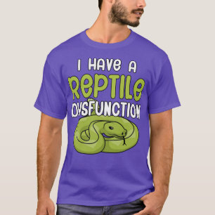 Camiseta Tengo una disfunción Reptile