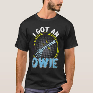 Camiseta Tengo Una Fractura Ósea Rota De Owiken