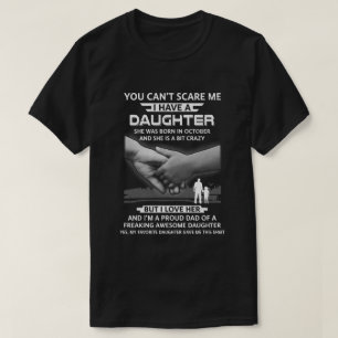 Camiseta Tengo Una Hija Que Nació En Octubre Regalo De Papá
