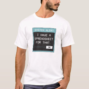 Camiseta Tengo una hoja de cálculo para eso Funny Office