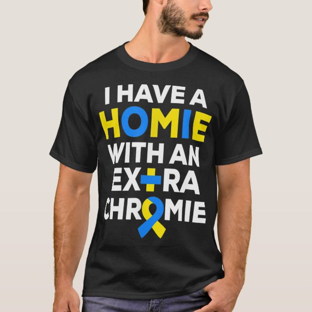 Camiseta Tengo una homie con cromo extra (Anverso)