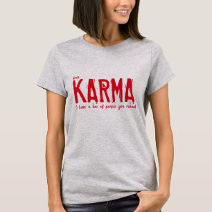 Camiseta Tengo una lista de personas que te perdiste el kar