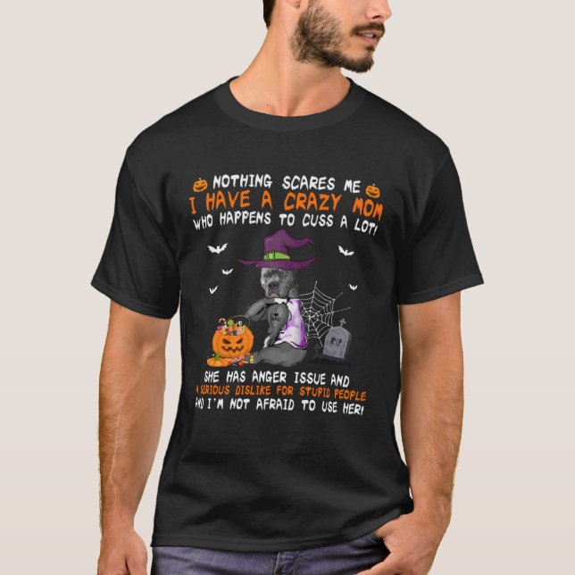 Camiseta Tengo Una Locura Madre Que Pit Bulldog Bruja Hallo (Anverso)