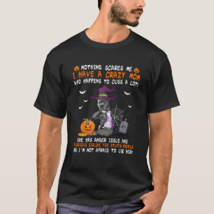 Camiseta Tengo Una Locura Madre Que Pit Bulldog Bruja Hallo