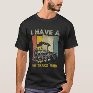 Camiseta Tengo una Mente de una Sola Vía - Chiste de Tren F