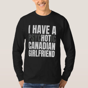 Camiseta Tengo Una Novia Canadiense Muy Bonita Novia