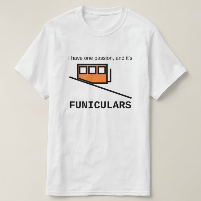 Camiseta Tengo una pasión, y son los funiculares (Diseño del anverso)