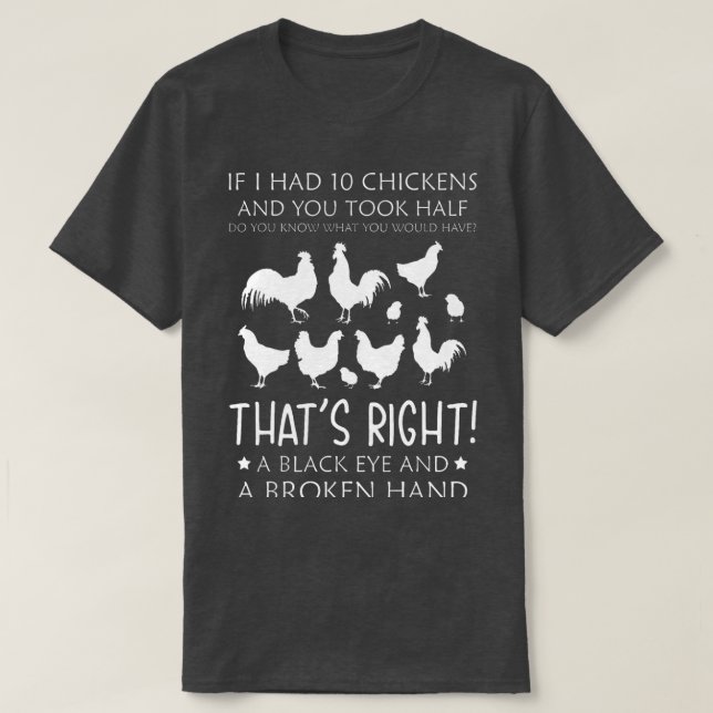Camiseta Tenía 10 Pollos (Diseño del anverso)