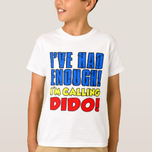 Camiseta Tenía bastante Dido de llamada