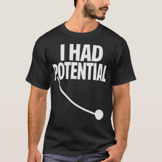 Camiseta Tenía potencial cita divertida sarcástica minimali