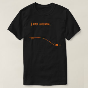 Camiseta Tenía Potencial Divertido Irónico Minimalista Rech