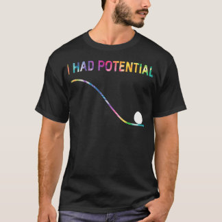 Camiseta Tenía potencial Tie Dye