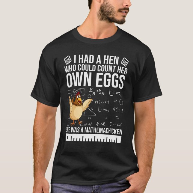 Camiseta Tenía Una Gallina Que Podía Contar Su Propio Huevo (Anverso)