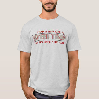 Camiseta Tenía una mente como una trampa de acero