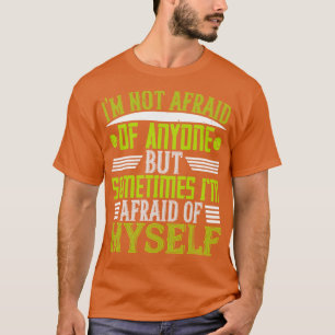 Camiseta Tenis A Veces Me Temo A Mys