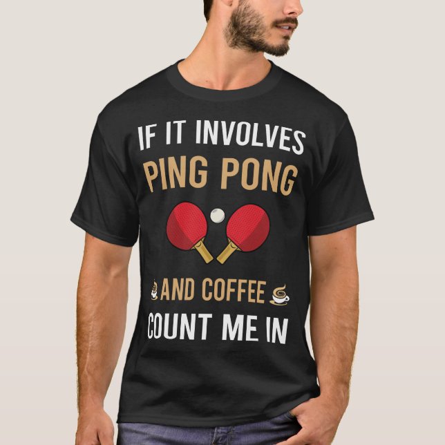 Camiseta Tenis De Mesa De Café Y Ping Pong (Anverso)