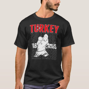 Camiseta Tenis de mesa en Turquía apoya Ping Pong Te
