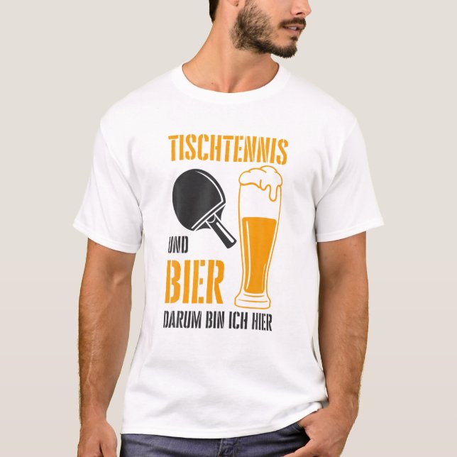 Camiseta Tenis de mesa y cerveza por eso estoy aquí Ping Po (Anverso)