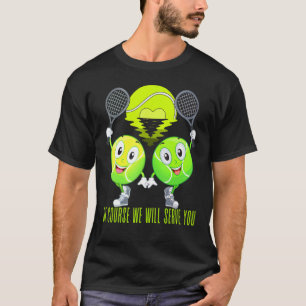 Camiseta Tenis Doubles Por Supuesto Te Seremos Divertidos