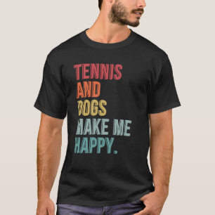 Camiseta Tenis Y Perros Me Hacen Feliz Gracioso