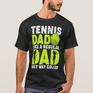 Camiseta Tennis Dad Me Gusta Un Padre De Tenis