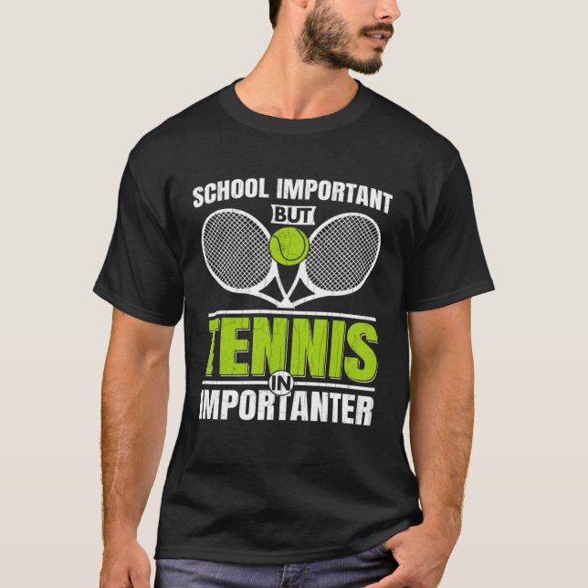 Camiseta Tennis Is Importanter  Sports Player Coach Graphic (Anverso)