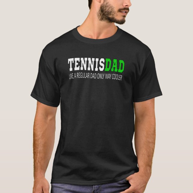 Camiseta Tennisdad papá de tenis como papá común pero frío (Anverso)