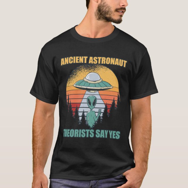 Camiseta Teoría de antiguos astronautas dicen sí, teoría ex (Anverso)