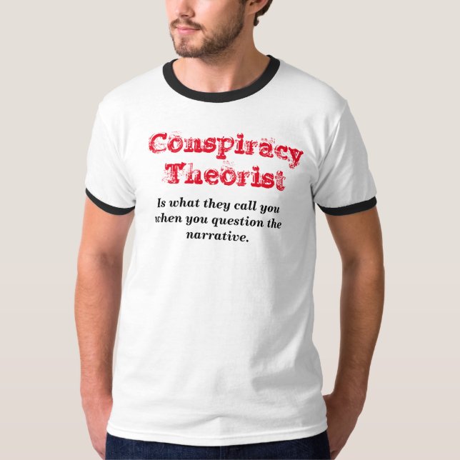 Camiseta Teórico de la conspiración (Anverso)