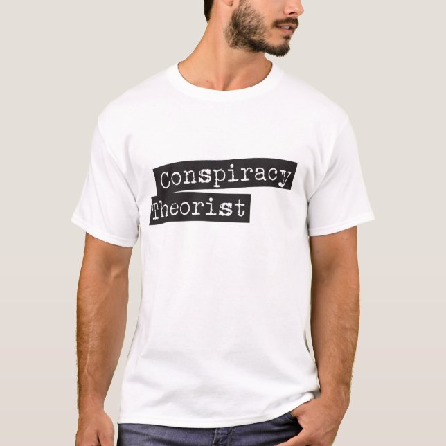 Camiseta TEÓRICO de la conspiración (Anverso)