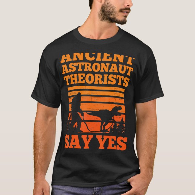 Camiseta Teórico de los antiguos astronautas dice sí astro  (Anverso)