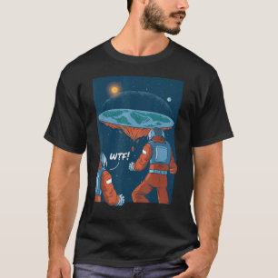 Camiseta Teóricos De La Tierra Plana O Astronautas Creyente