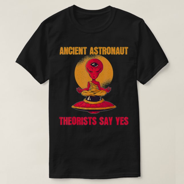 Camiseta Teóricos de los antiguos astronautas del yoga dice (Diseño del anverso)